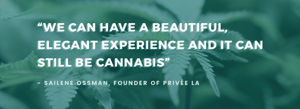 Cannabis event quote by Sailene Ossman